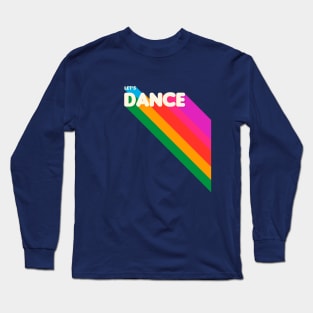 let's dance Long Sleeve T-Shirt